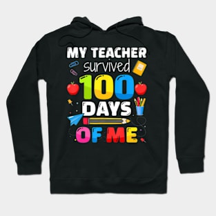 Teacher survived 100 days of me for 100th day school student Hoodie